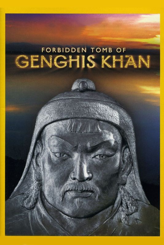 Forbidden Tomb of Genghis Khan (2011) Synopsis, Characteristics